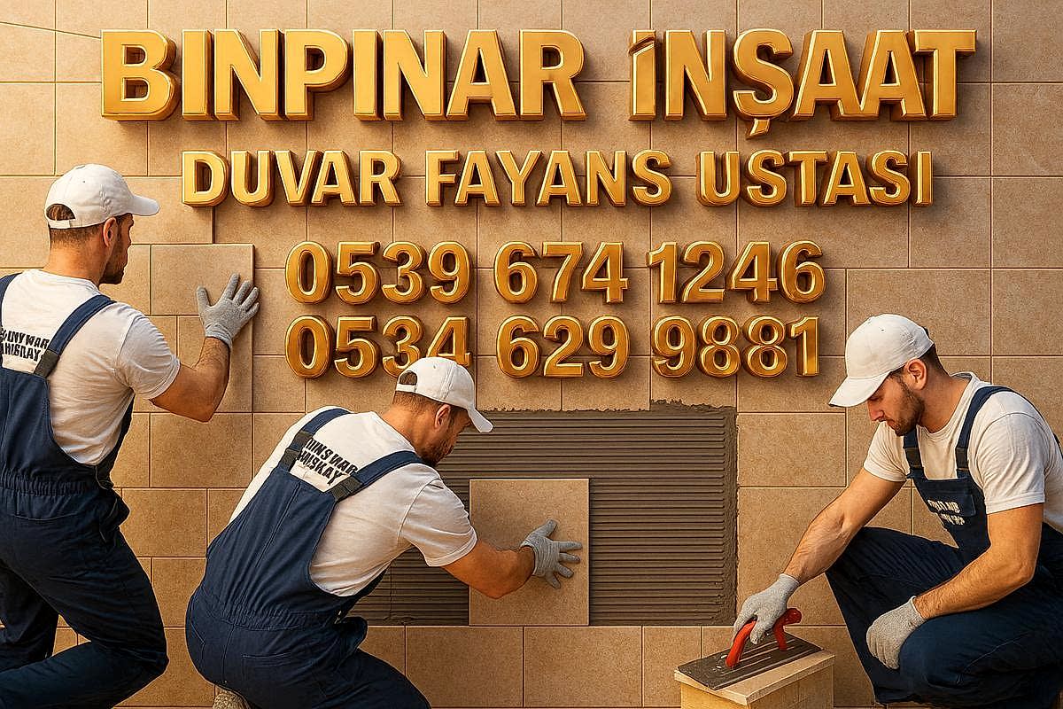 DUVAR FAYANS DÖŞEME DUVAR FAYANS DÖŞEME